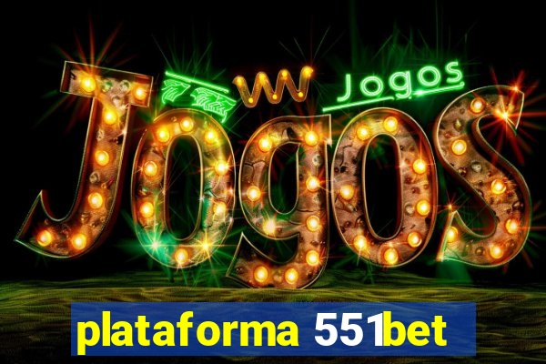 plataforma 551bet